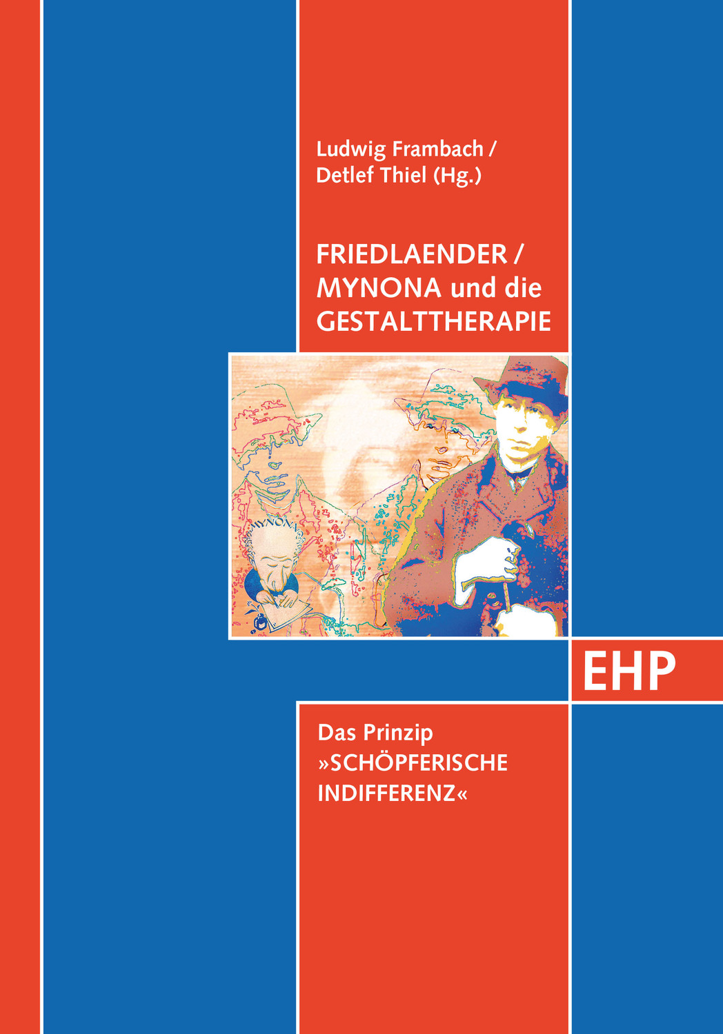 Cover: 9783897970830 | Friedlaender/Mynona und die Gestalttherapie | Taschenbuch | 353 S.