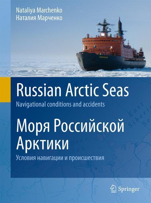 Cover: 9783642221248 | Russian Arctic Seas | Navigational conditions and accidents | Buch
