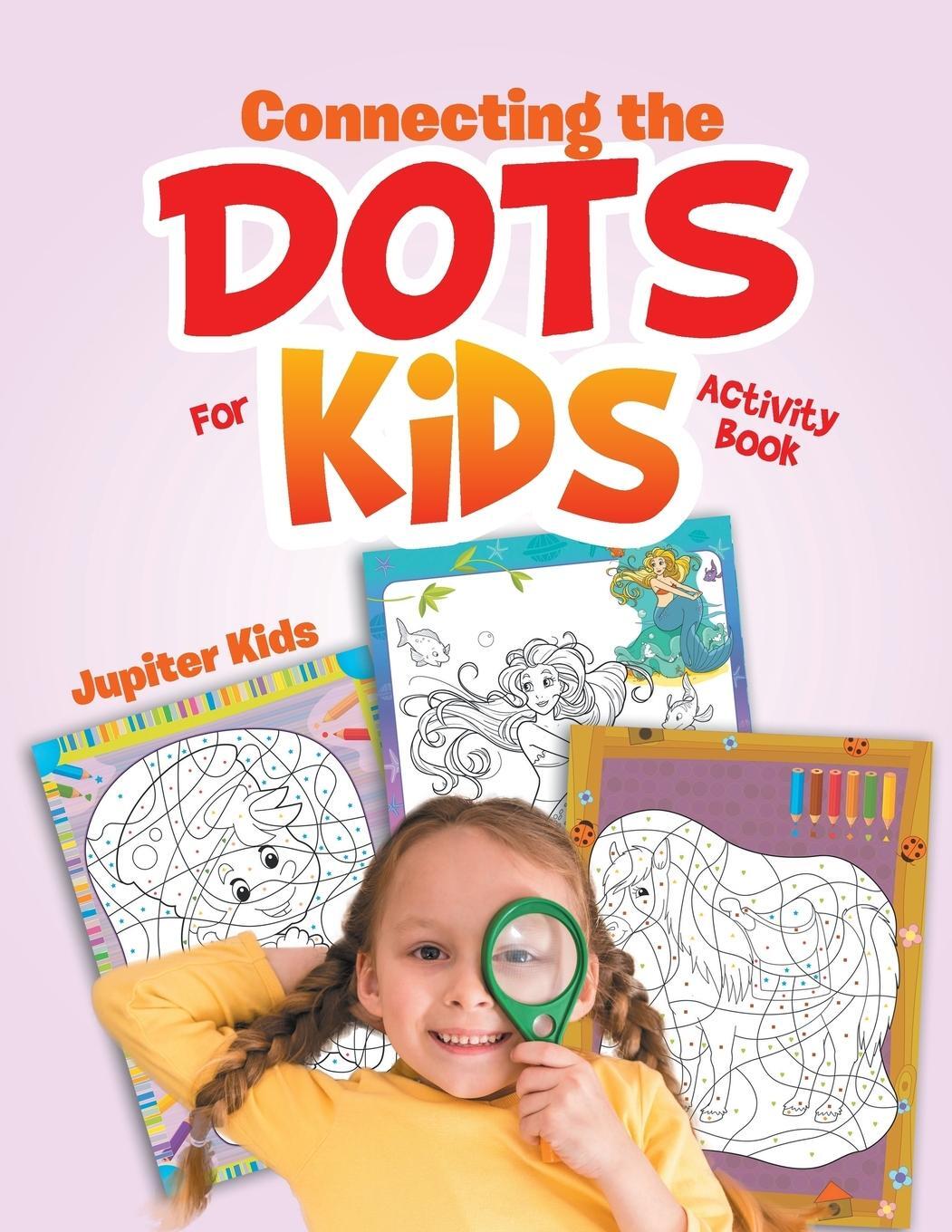 Cover: 9781683260929 | Connecting the Dots For Kids Activity Book | Jupiter Kids | Buch