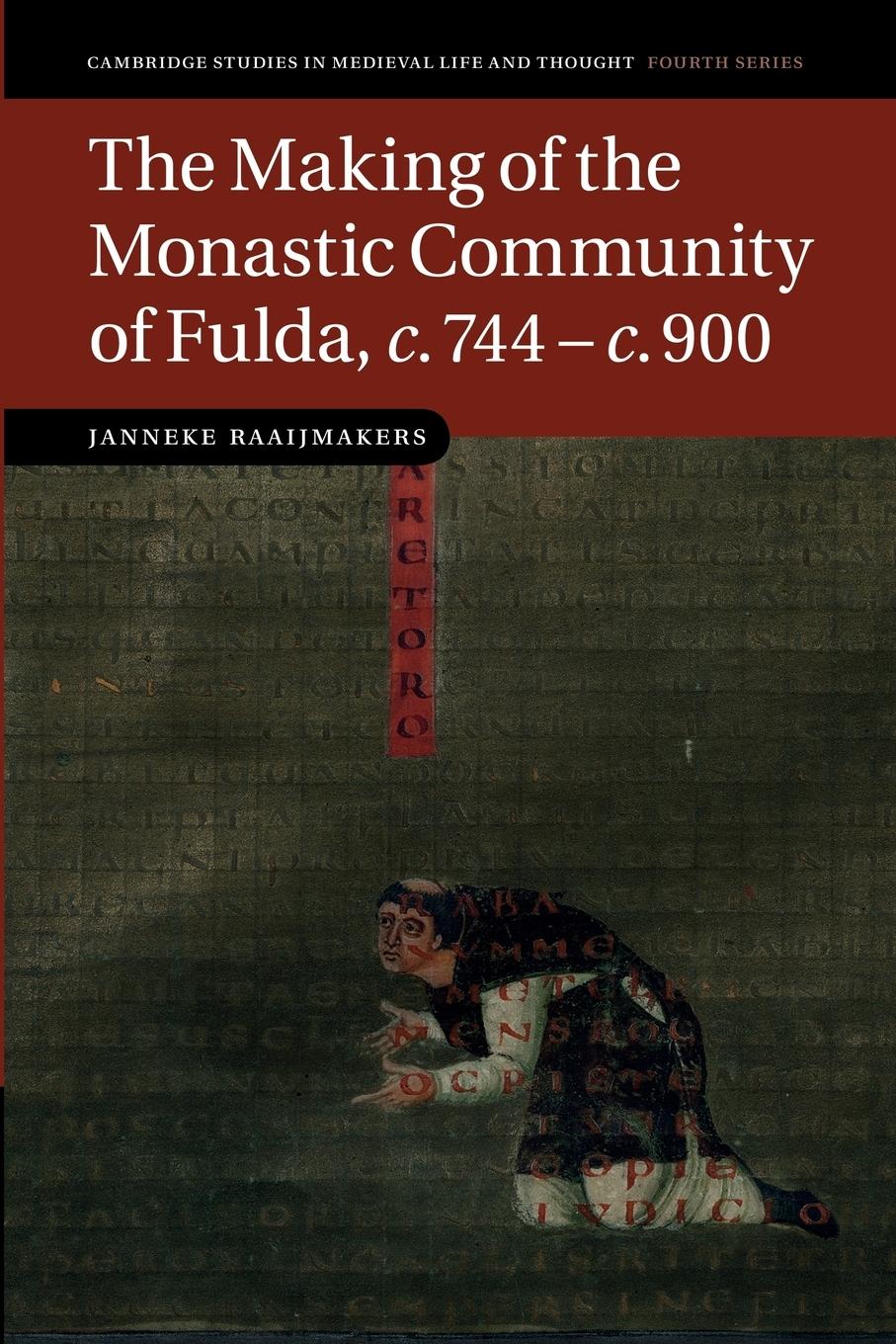 Cover: 9781107460201 | The Making of the Monastic Community of Fulda, C.744 C.900 | Buch