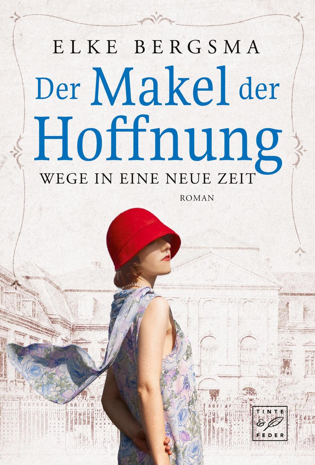 Cover: 9782496710991 | Der Makel der Hoffnung | Elke Bergsma | Taschenbuch | Paperback | 2023