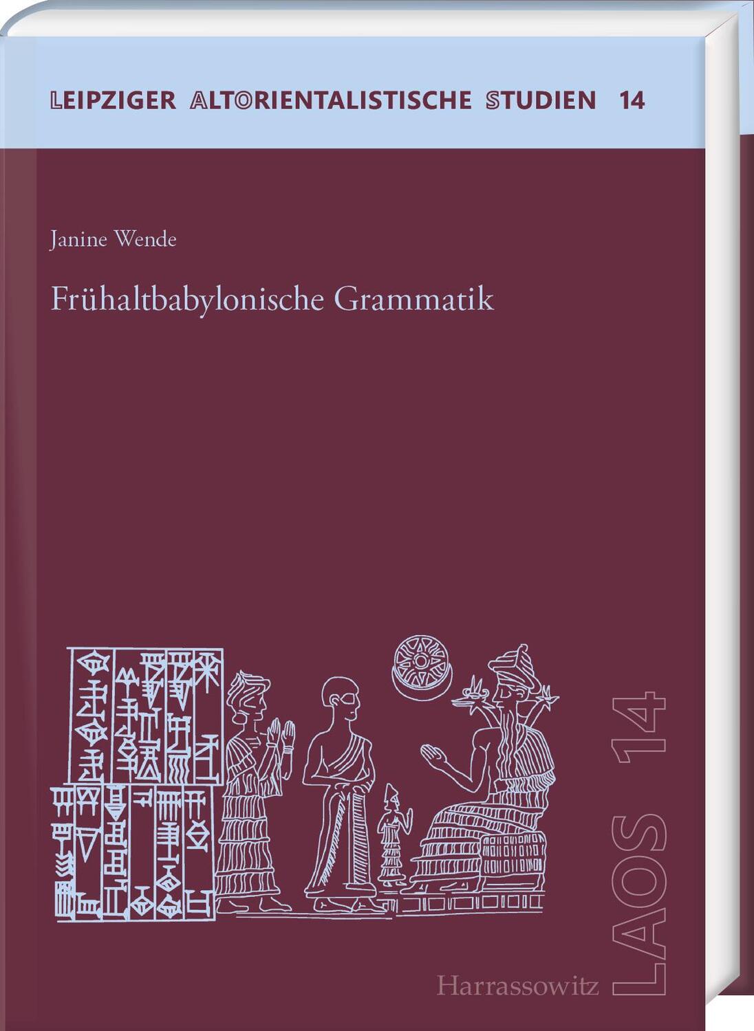Cover: 9783447118064 | Frühaltbabylonische Grammatik | Janine Wende | Buch | XII | Deutsch