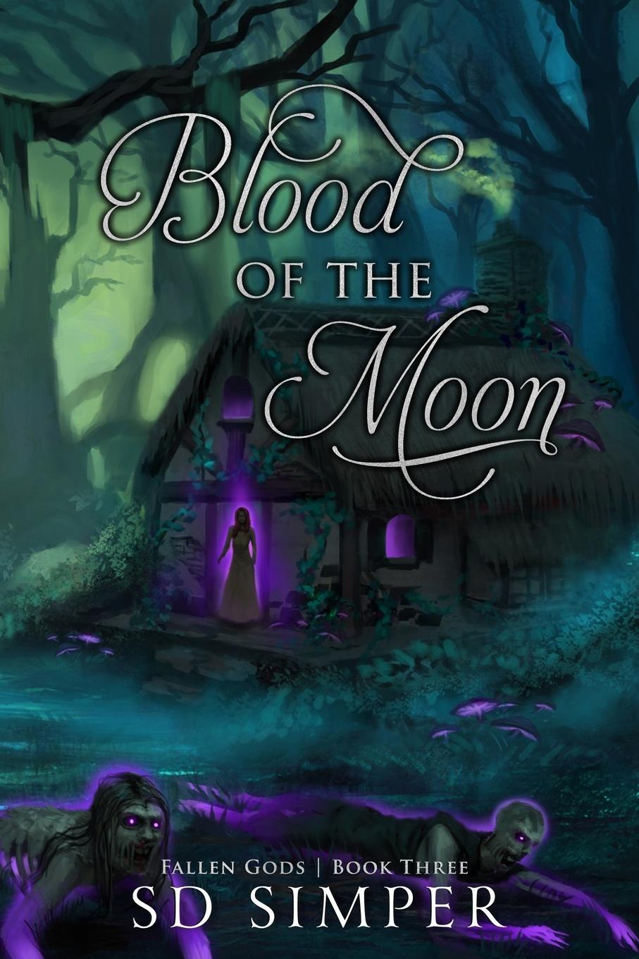 Cover: 9781732461161 | Blood of the Moon | S D Simper | Taschenbuch | Fallen Gods | Paperback