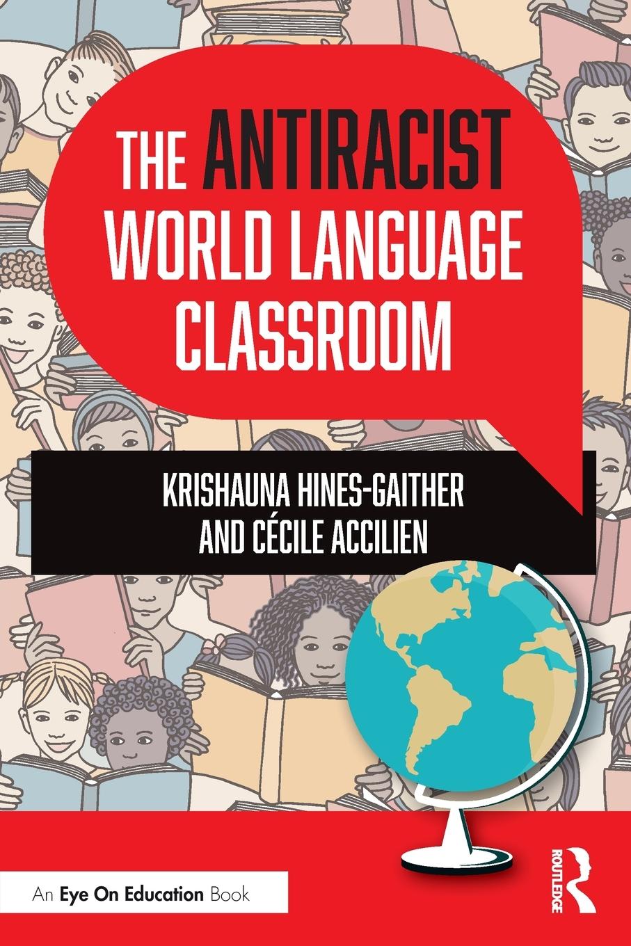 Cover: 9781032065694 | The Antiracist World Language Classroom | Hines-Gaither (u. a.) | Buch