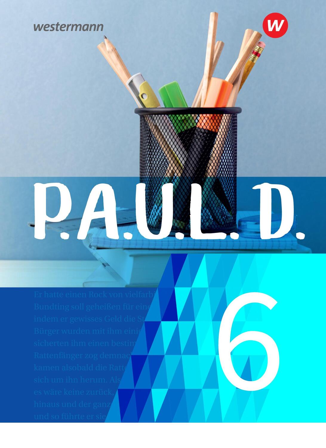 Cover: 9783141274165 | P.A.U.L. D. (Paul) 6. Schülerbuch. Für Gymnasien und Gesamtschulen...