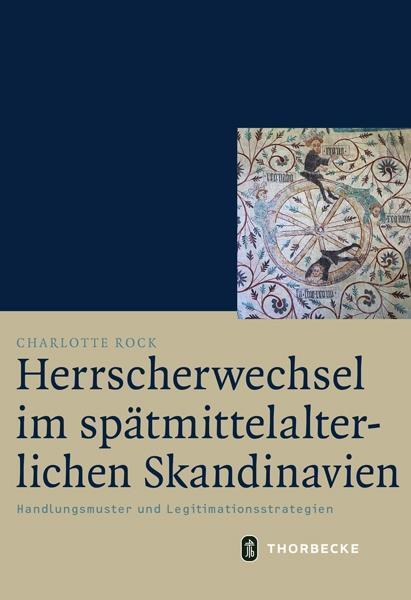 Cover: 9783799543699 | Herrscherwechsel im spätmittelalterlichen Skandinavien | Rock | Buch