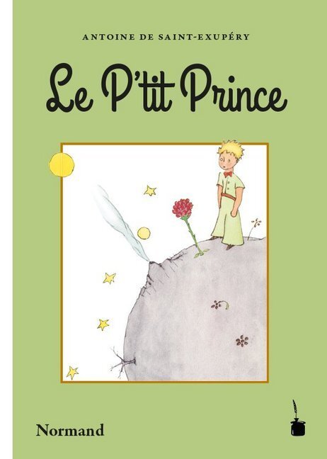 Cover: 9783947994052 | Le P'tit Prince | Der kleine Prinz - Normand | Exupéry | Taschenbuch