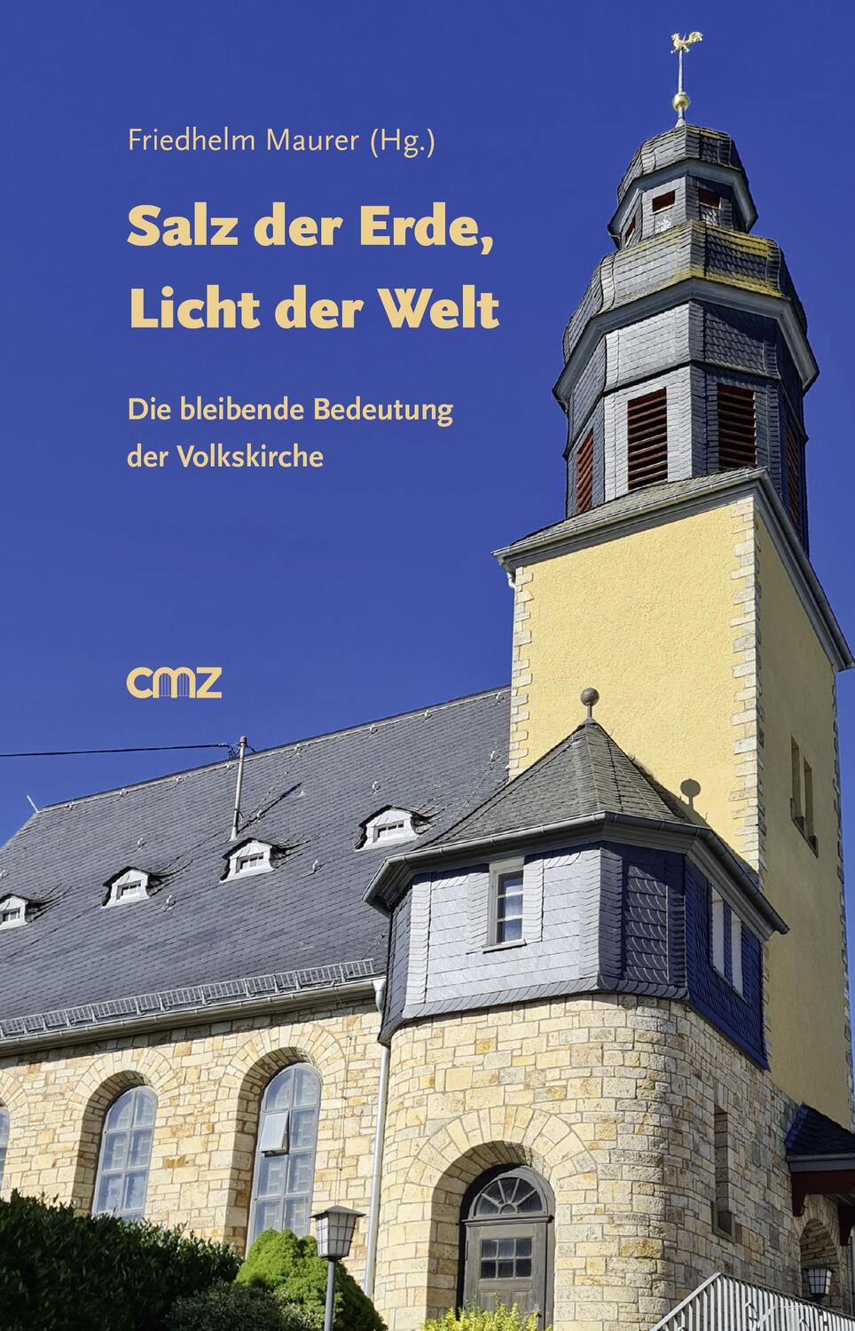 Cover: 9783870623654 | Salz der Erde, Licht der Welt | Friedhelm Maurer | Taschenbuch | 2023