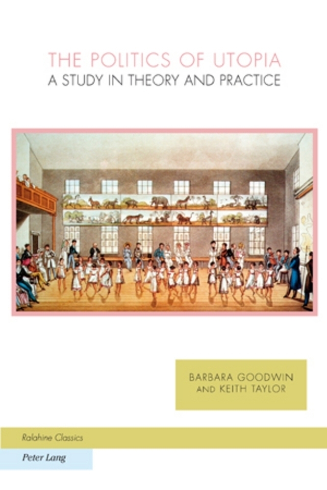 Cover: 9783039110803 | The Politics of Utopia | A Study in Theory and Practice | Taschenbuch