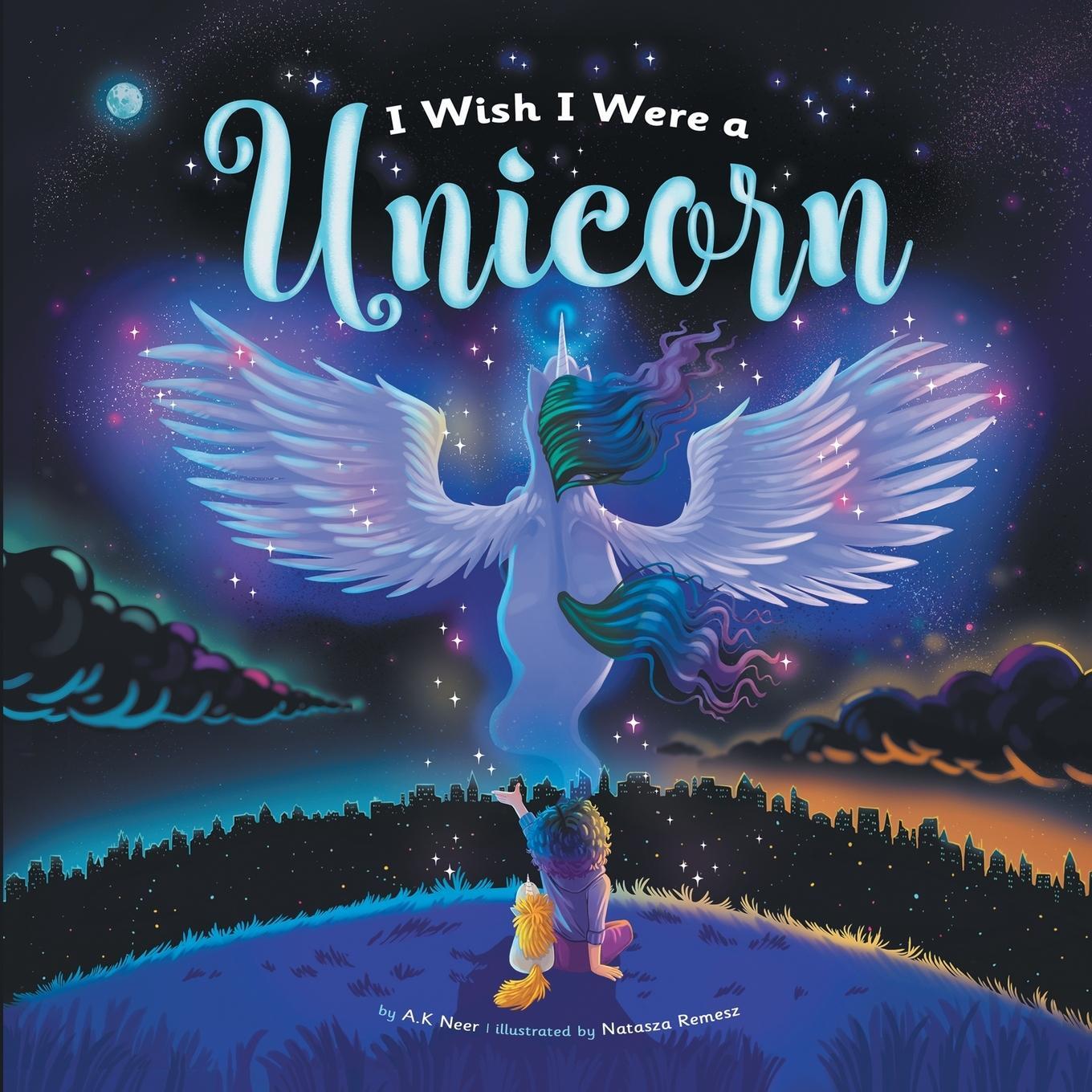 Cover: 9781736258811 | I Wish I Were a Unicorn | A. K. Neer | Taschenbuch | Paperback | 2021