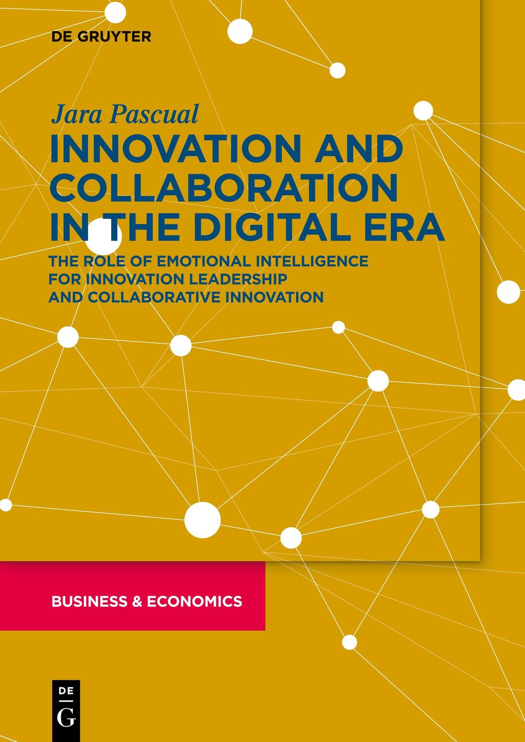 Cover: 9783110665116 | Innovation and Collaboration in the Digital Era | Jara Pascual | Buch