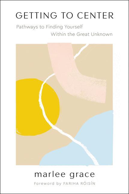 Cover: 9780062969774 | Getting to Center | Marlee Grace | Taschenbuch | Trade PB | Englisch