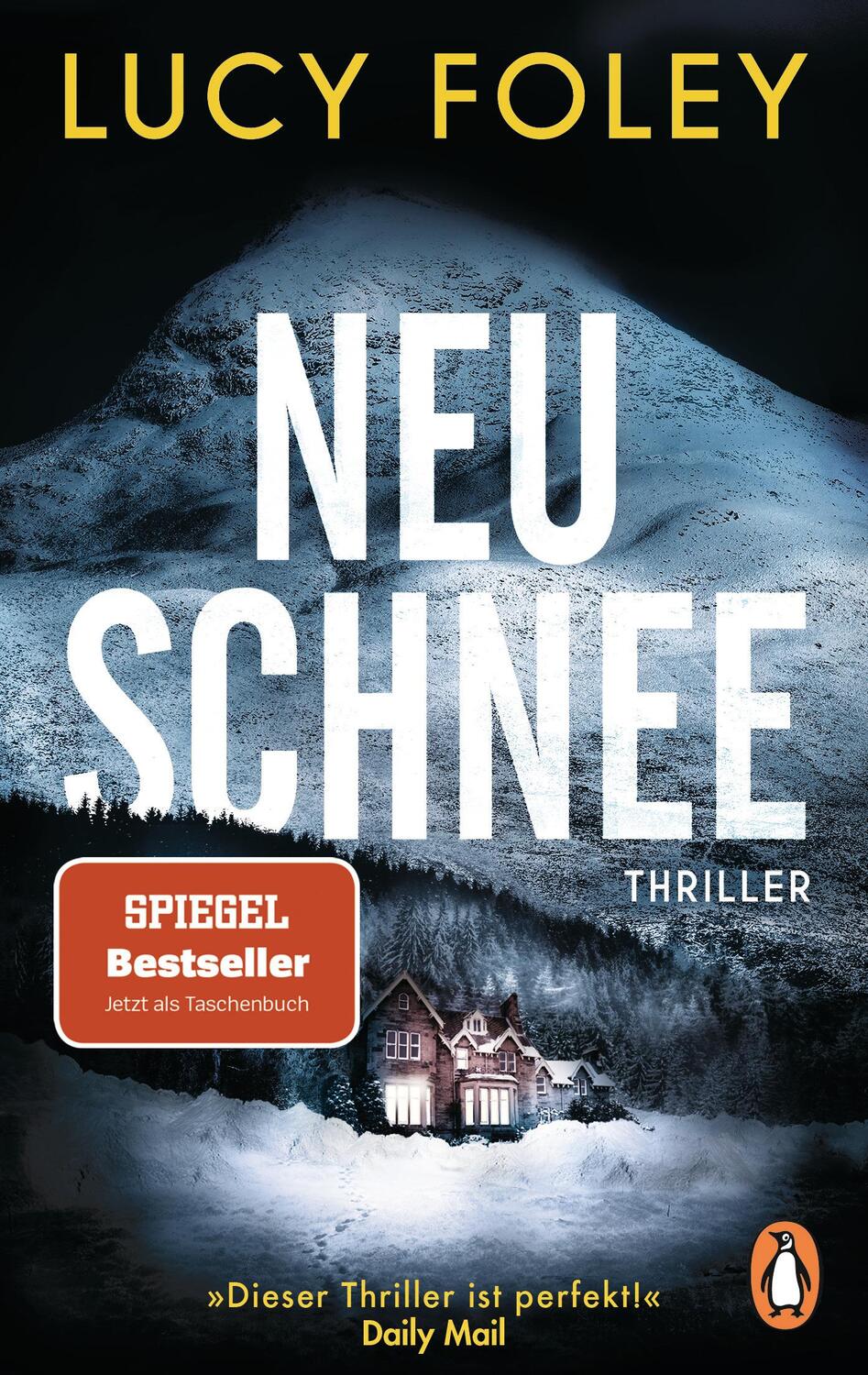 Cover: 9783328106418 | Neuschnee | Thriller | Lucy Foley | Taschenbuch | Deutsch | 2021