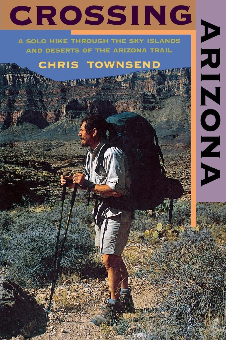 Cover: 9780881505078 | Crossing Arizona | Chris Townsend | Taschenbuch | Paperback | Englisch