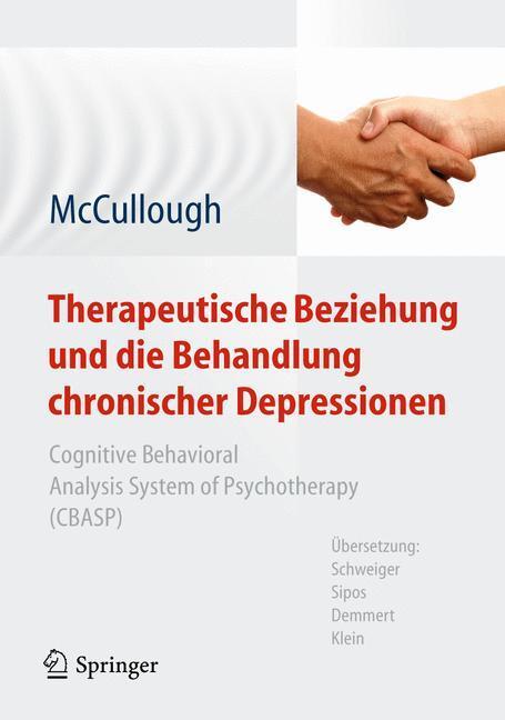 Cover: 9783642196386 | Therapeutische Beziehung und die Behandlung chronischer Depressionen