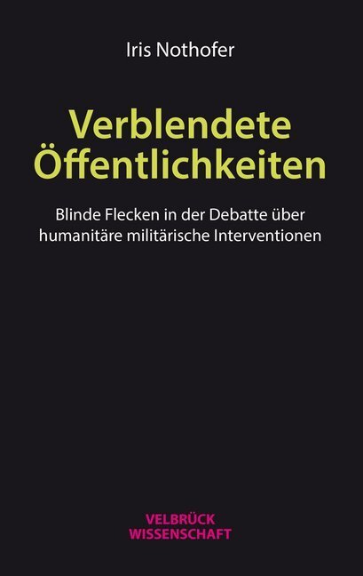 Cover: 9783958322158 | Verblendete Öffentlichkeiten | Iris Nothofer | Buch | 280 S. | Deutsch