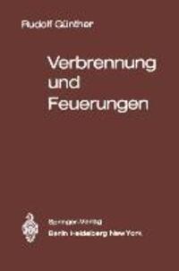 Cover: 9783540132561 | Verbrennung und Feuerungen | Rudolf Günther | Taschenbuch | Springer