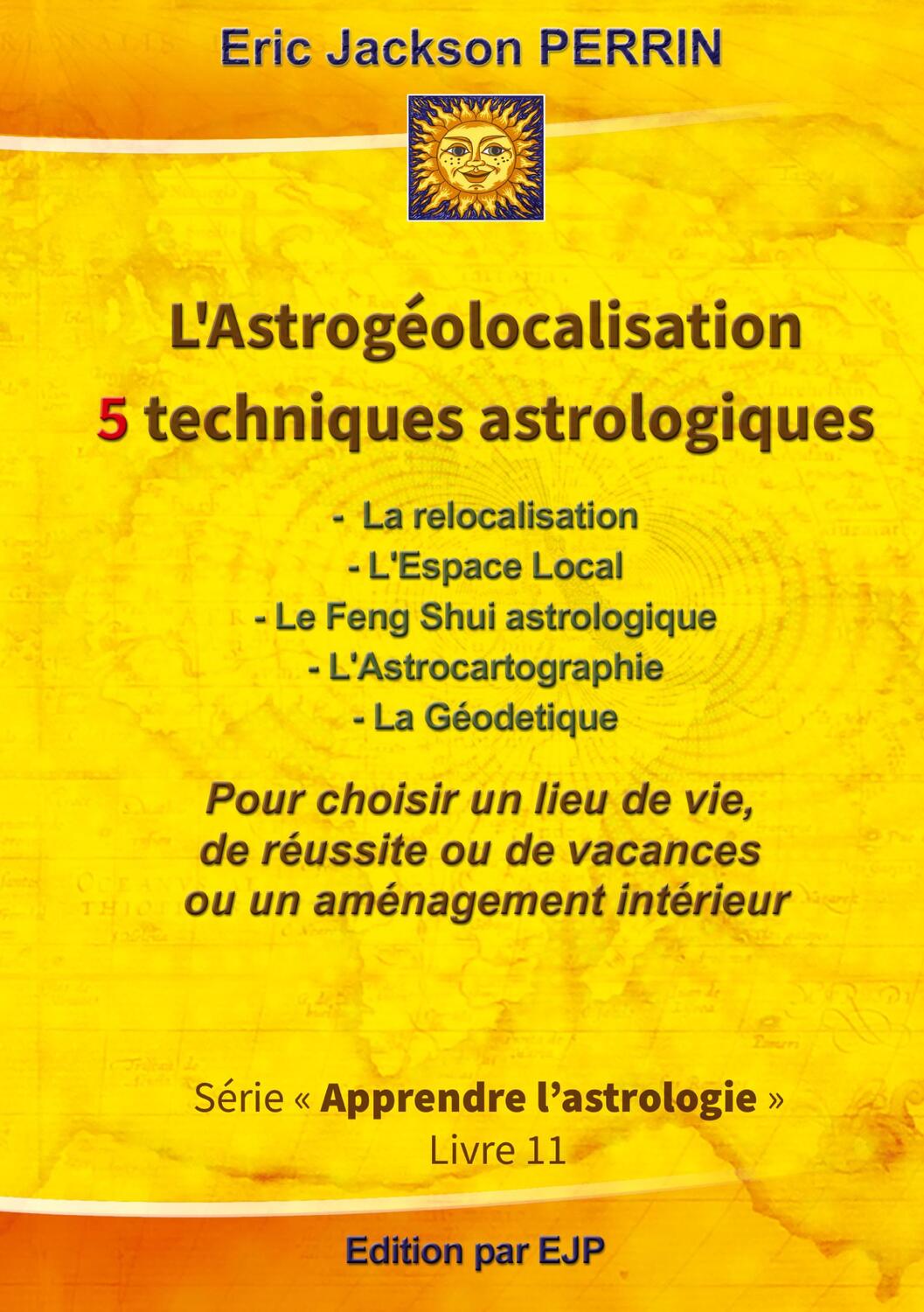 Cover: 9791094871874 | L'astrogéolocalisation | Astroligie livre 11 | Eric Jackson Perrin