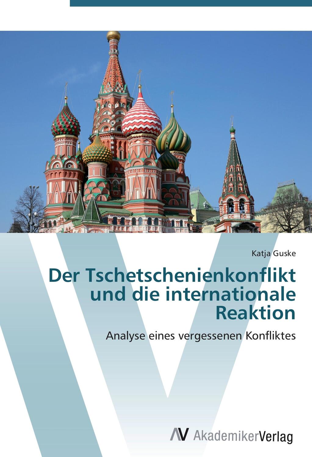 Cover: 9783639429602 | Der Tschetschenienkonflikt und die internationale Reaktion | Guske