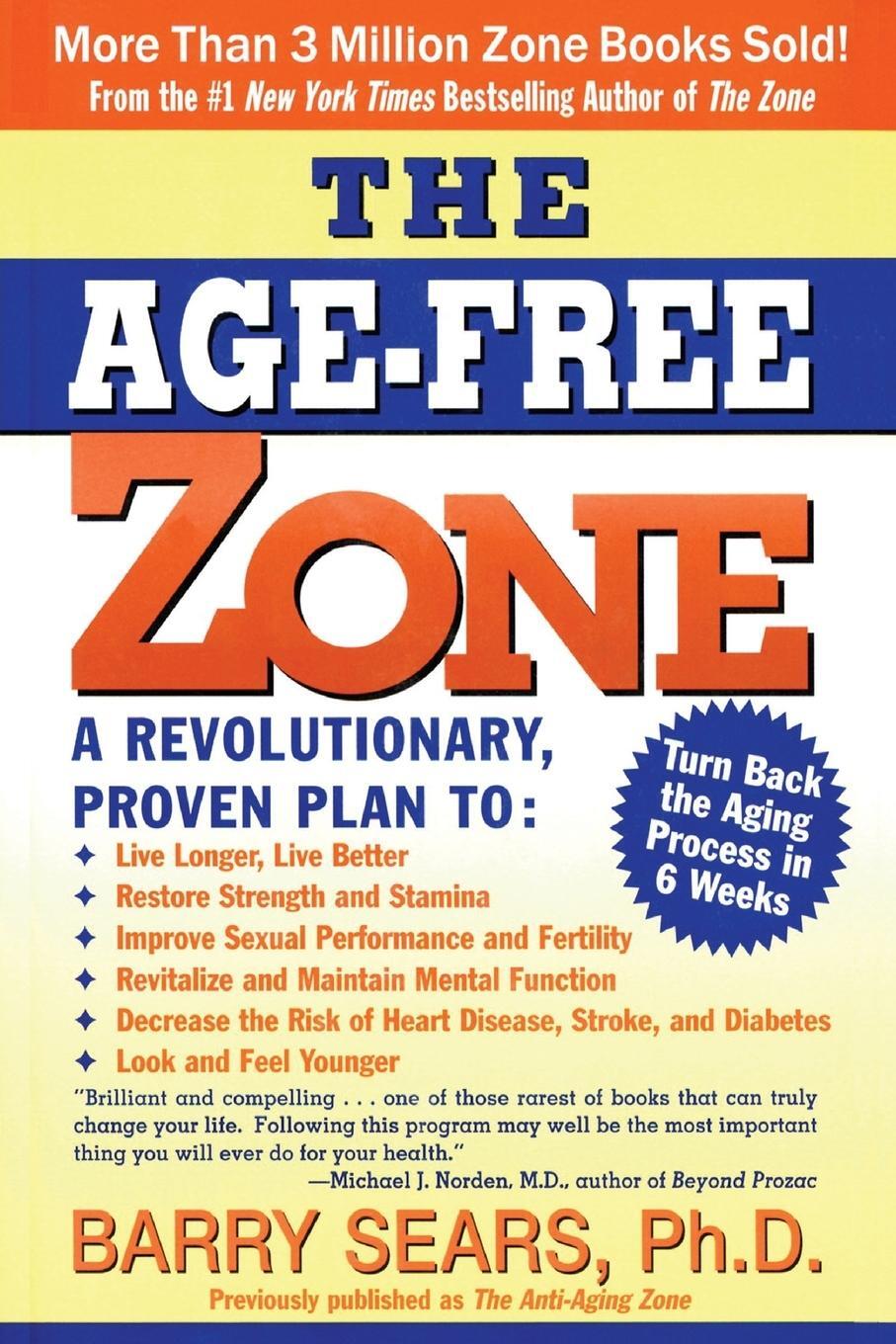 Cover: 9780060988326 | Age-Free Zone, The | Barry Sears | Taschenbuch | Paperback | Englisch