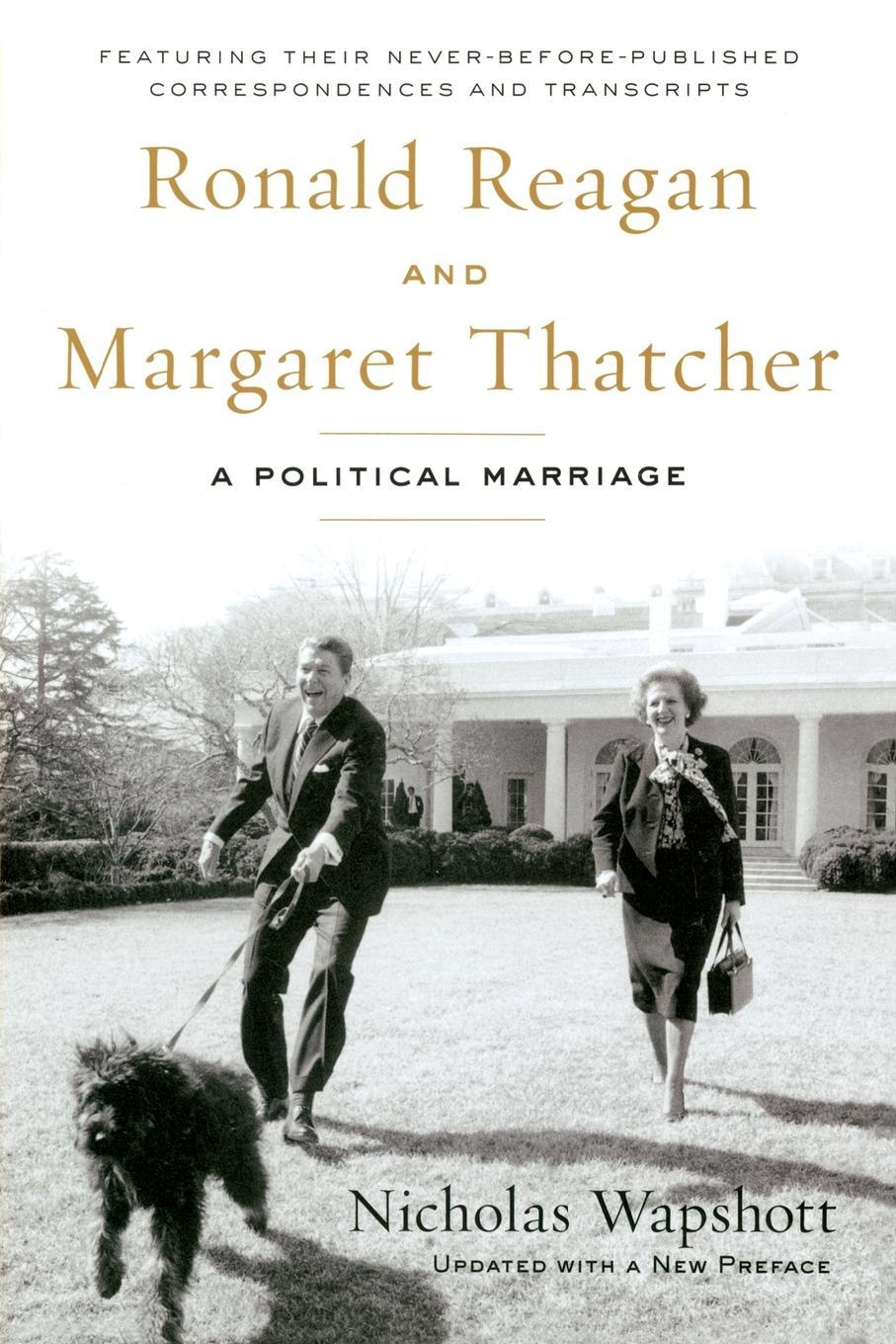 Cover: 9781595230539 | Ronald Reagan and Margaret Thatcher | A Political Marriage | Wapshott