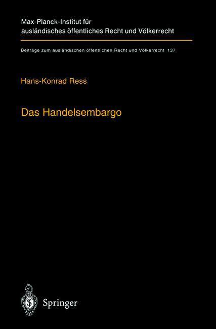 Cover: 9783540653981 | Das Handelsembargo | Hans-Konrad Ress | Buch | Deutsch | 2000