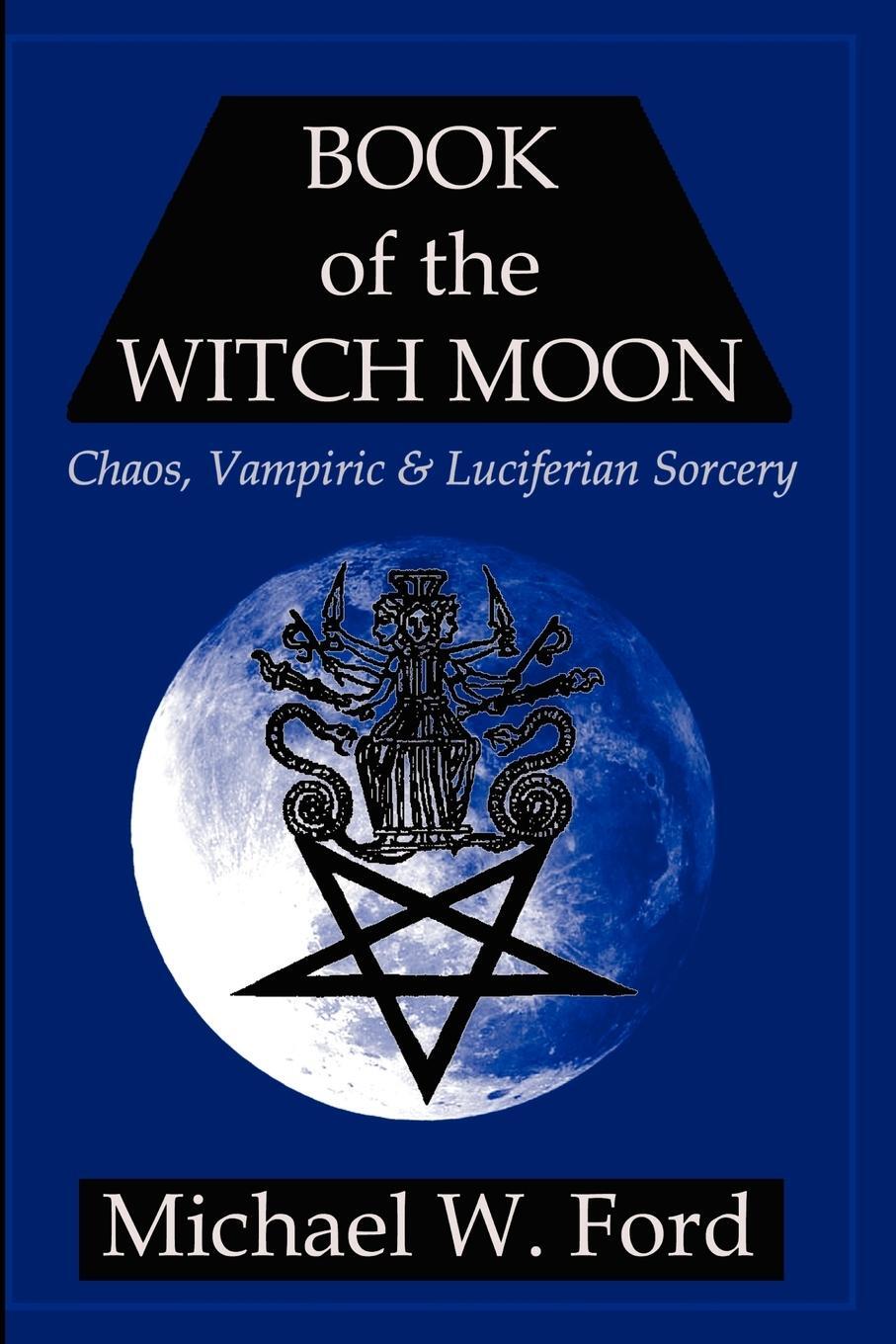Cover: 9781411681361 | Book of the Witch Moon | Michael W. Ford | Taschenbuch | Paperback