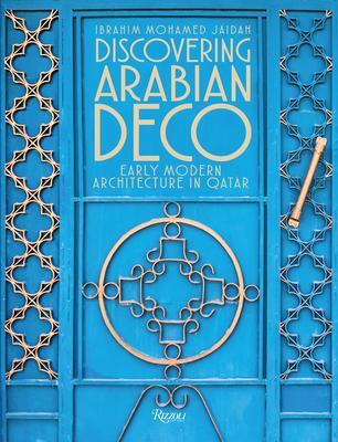 Cover: 9788891834867 | Discovering Arabian Deco | Qatari Early Modern Architecture | Jaidah