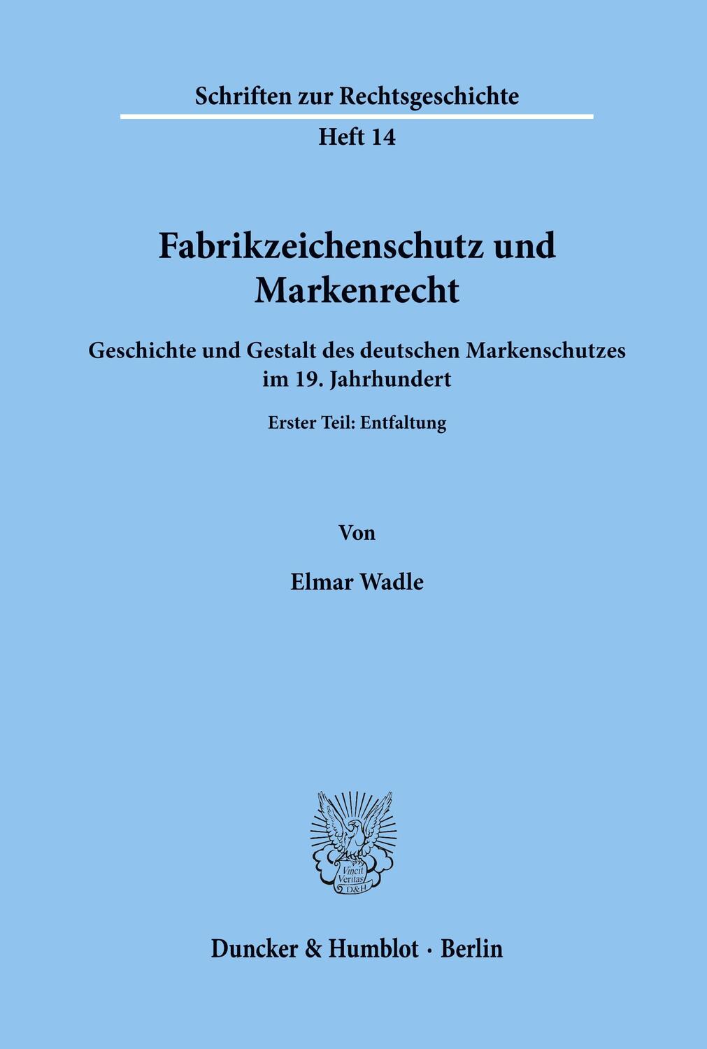 Cover: 9783428039234 | Fabrikzeichenschutz und Markenrecht. | Elmar Wadle | Taschenbuch