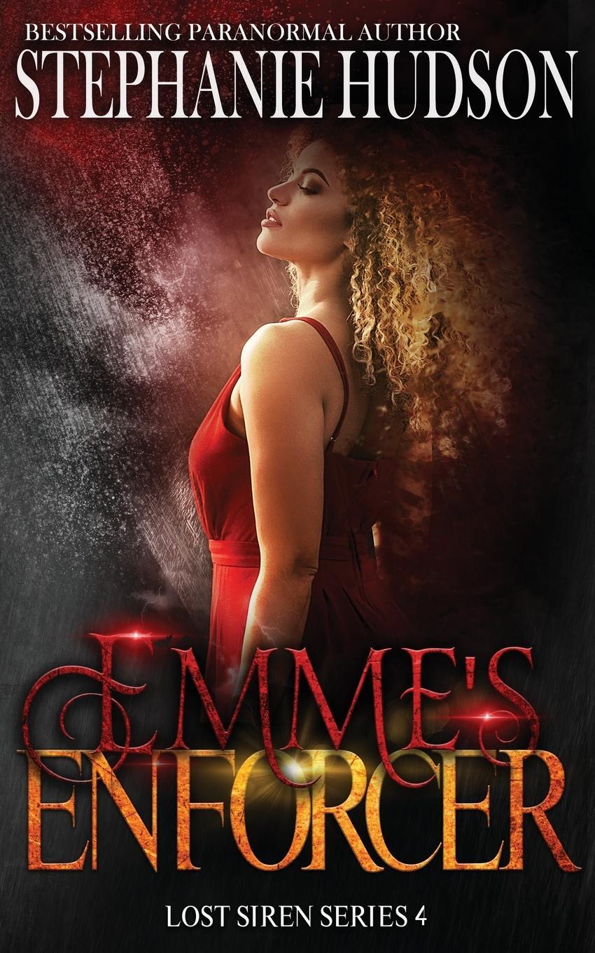 Cover: 9781915118424 | Emme's Enforcer | Stephanie Hudson | Taschenbuch | Lost Siren Series