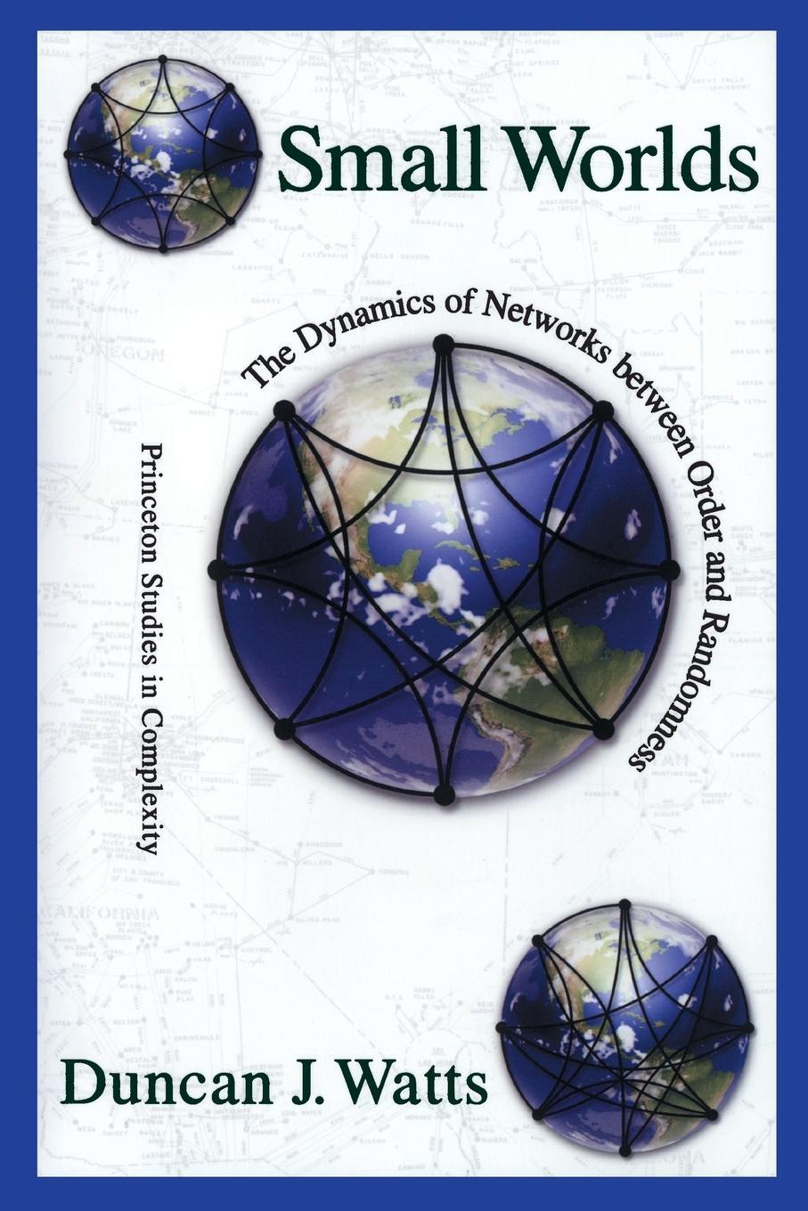 Cover: 9780691117041 | Small Worlds | The Dynamics of Networks between Order and Randomness