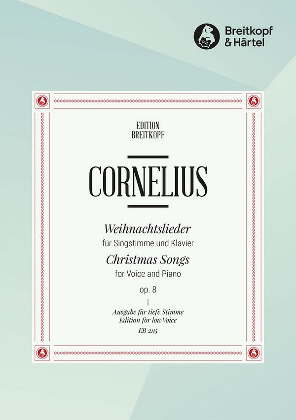 Cover: 9790004160800 | Weihnachtslieder Op.8 Laag | Peter Cornelius | Buch