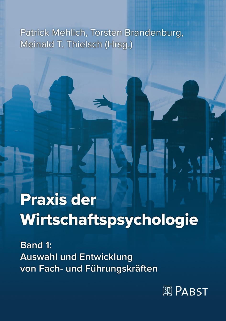 Cover: 9783958536838 | Praxis der Wirtschaftspsychologie | Patrick Mehlich (u. a.) | Buch