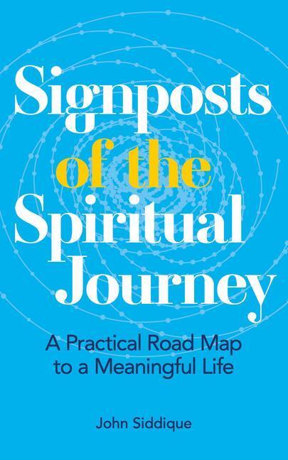 Cover: 9781786785176 | Signposts of the Spiritual Journey: A Practical Road Map to a...