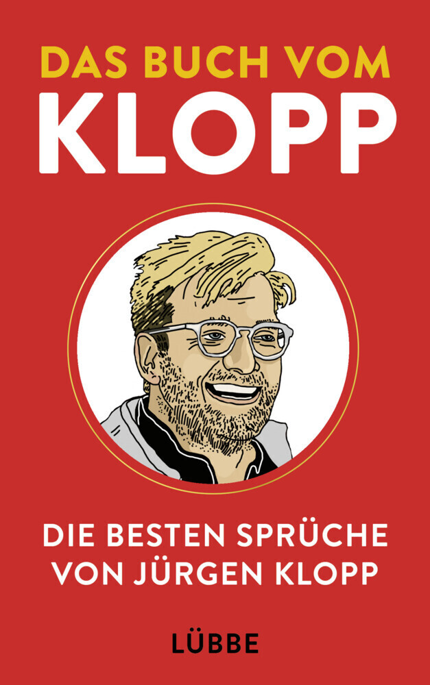 Cover: 9783431050073 | Das Buch vom Klopp | Die besten Sprüche von Jürgen Klopp | Buch | 2020