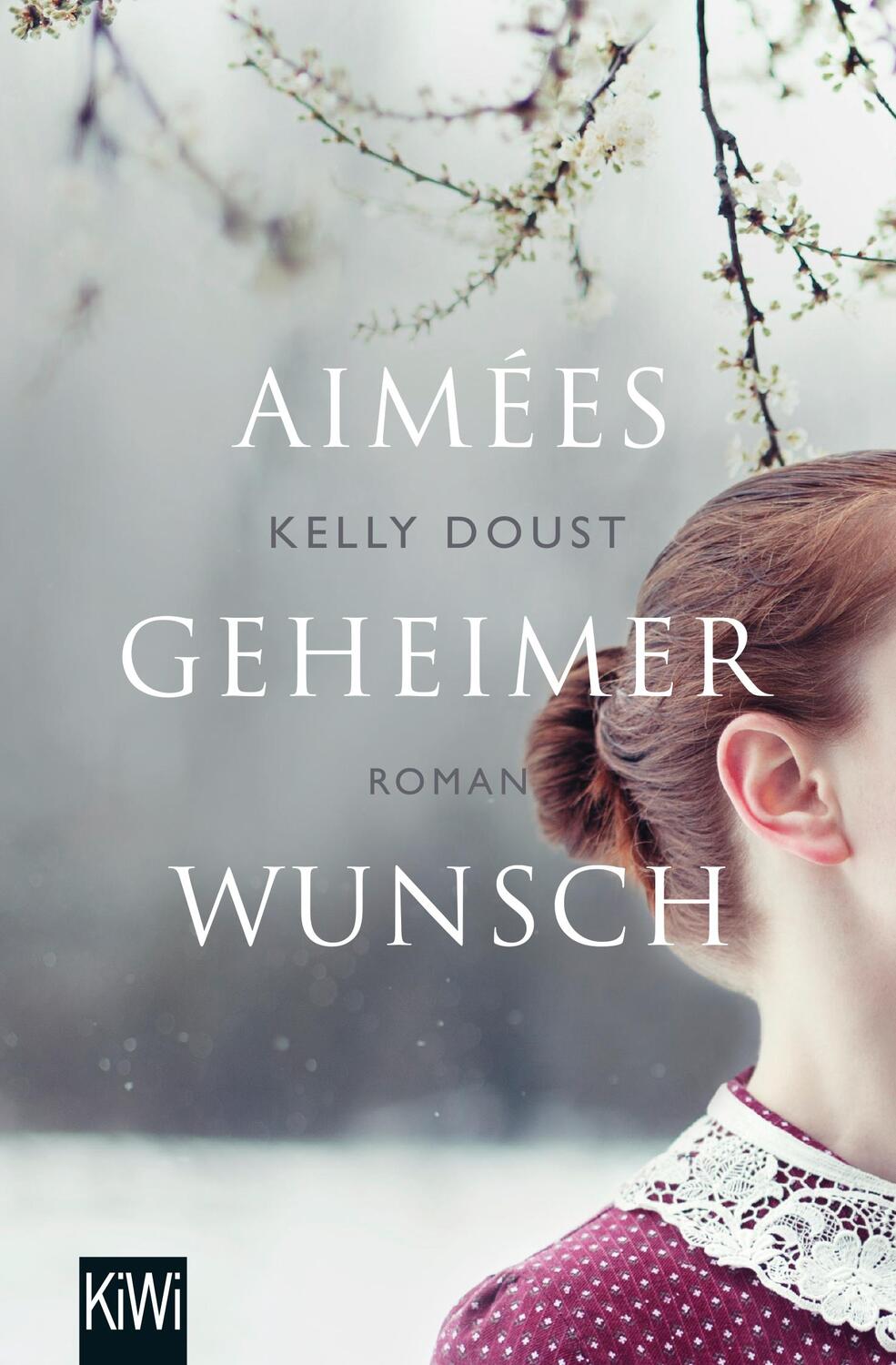 Cover: 9783462049879 | Aimées geheimer Wunsch | Roman | Kelly Doust | Taschenbuch | 411 S.