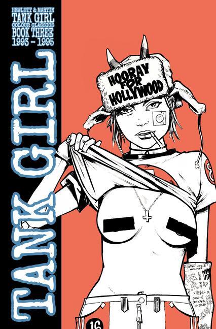 Cover: 9781787739789 | Tank Girl: Color Classics Book 3 1993-1995 | Jamie Hewlett | Buch