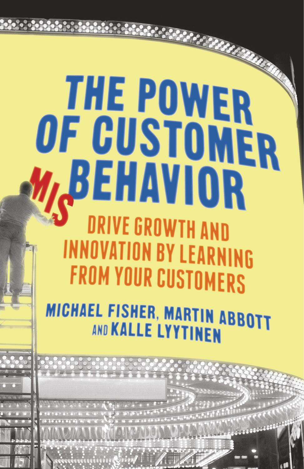 Cover: 9781349467792 | The Power of Customer Misbehavior | M. Fisher (u. a.) | Taschenbuch
