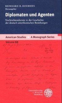 Cover: 9783825311377 | Diplomaten und Agenten | Reinhard R Doerries | Buch | 229 S. | Deutsch