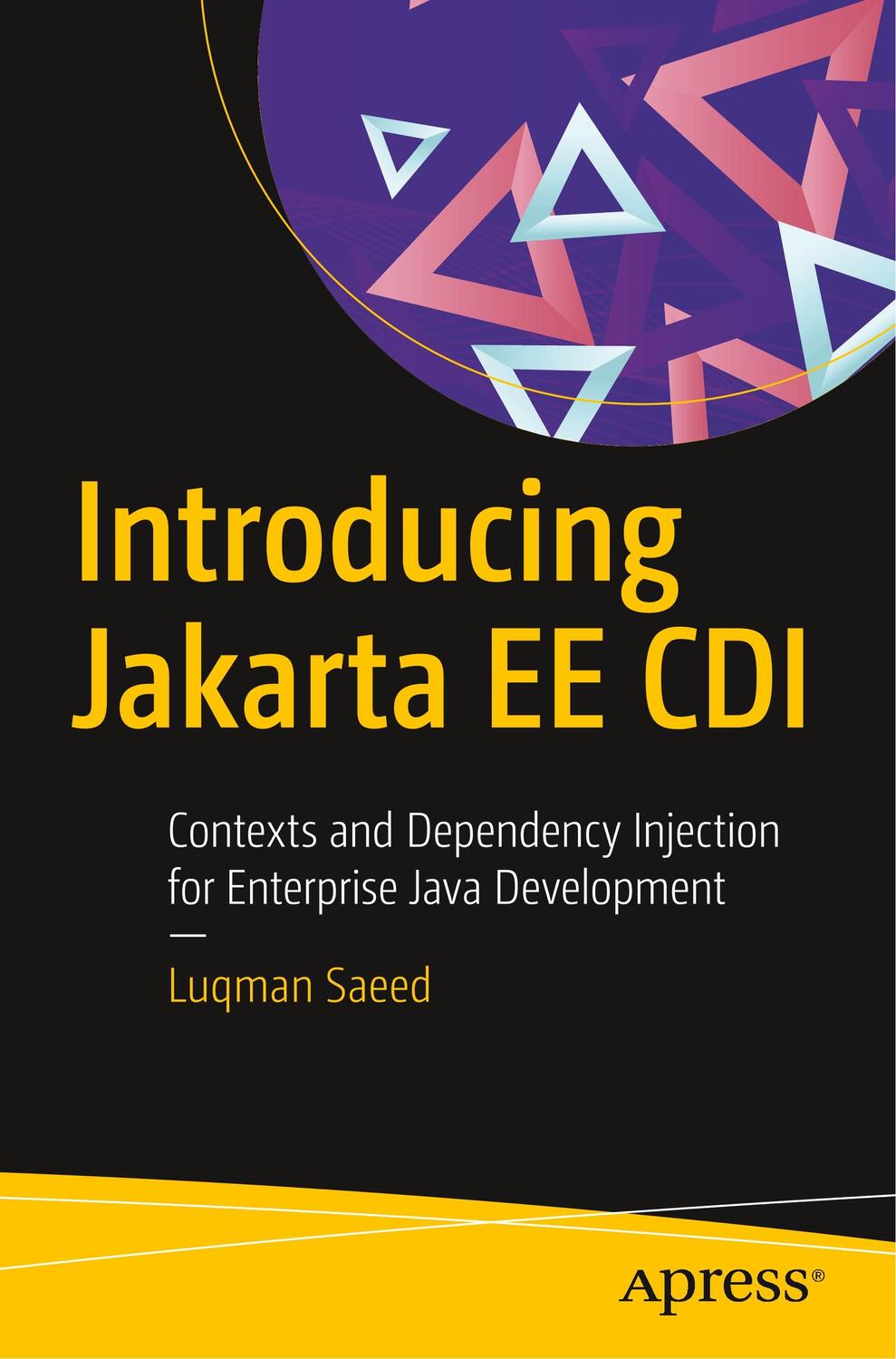 Cover: 9781484256411 | Introducing Jakarta EE CDI | Luqman Saeed | Taschenbuch | Paperback