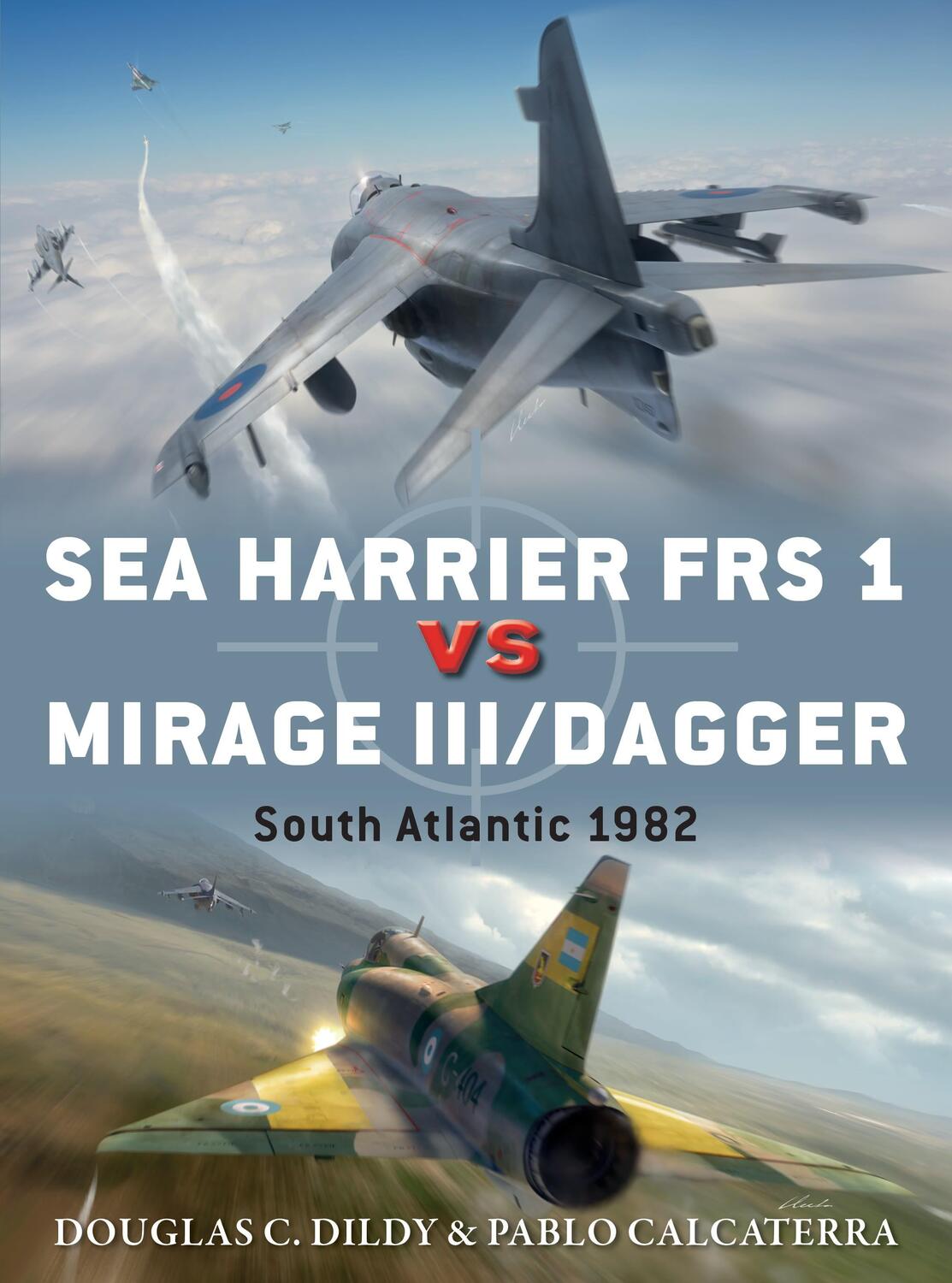Cover: 9781472818898 | Sea Harrier FRS 1 vs Mirage III/Dagger | South Atlantic 1982 | Buch