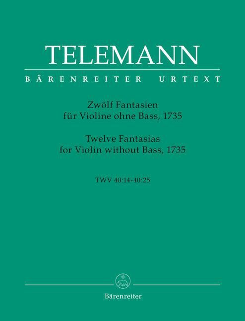Cover: 9790006428243 | Twelve Fantasias For Violin | TWV 40:14 - 40:25 | Bärenreiter