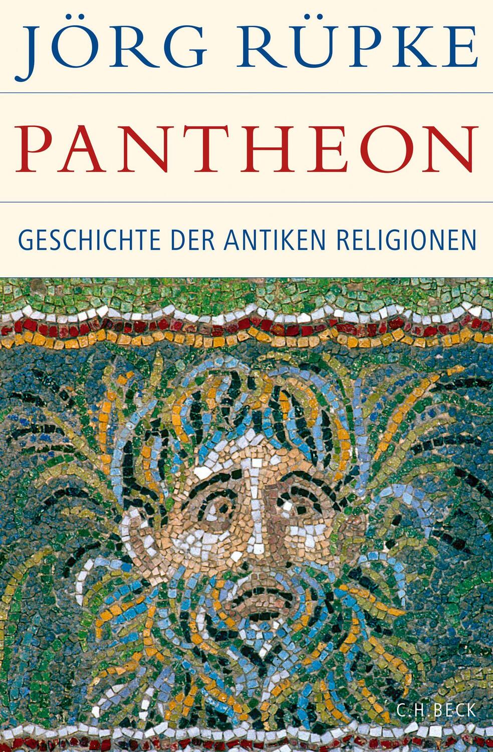 Cover: 9783406696411 | Pantheon | Geschichte der antiken Religionen | Jörg Rüpke | Buch