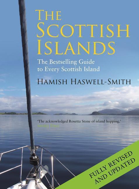 Cover: 9781782116783 | The Scottish Islands | The Bestselling Guide to Every Scottish Island