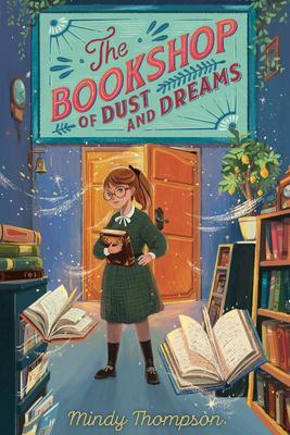 Cover: 9780593110393 | The Bookshop of Dust and Dreams | Mindy Thompson | Taschenbuch | 2022