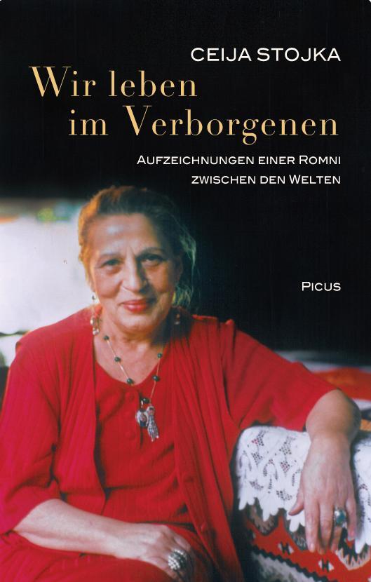 Cover: 9783854526919 | Wir leben im Verborgenen | Ceija Stojka | Buch | Deutsch | 2013