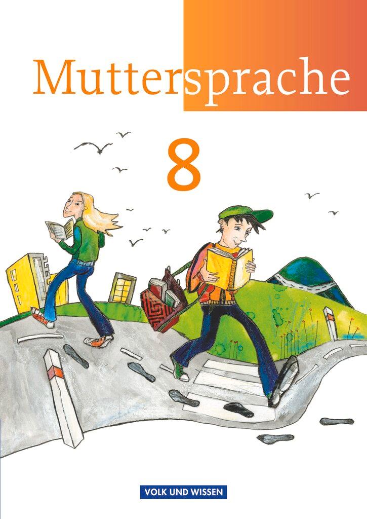 Cover: 9783060617265 | Muttersprache 8. Schuljahr. Schülerbuch. Östliche Bundesländer und...