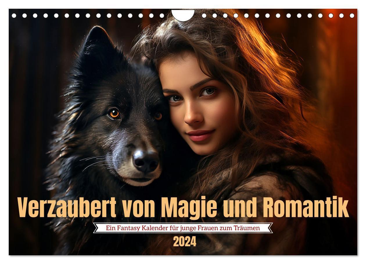 Cover: 9783383661648 | Verzaubert von Magie und Romantik (Wandkalender 2024 DIN A4 quer),...