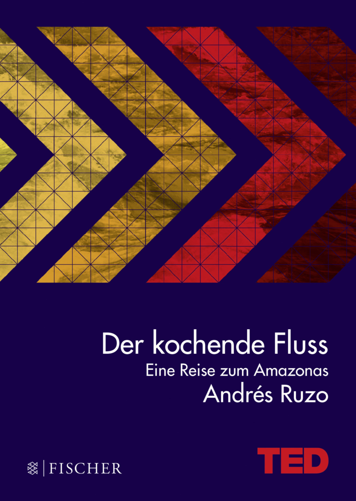 Cover: 9783596036912 | Der kochende Fluss - eine Reise zum Amazonas | Andrés Ruzo | Buch