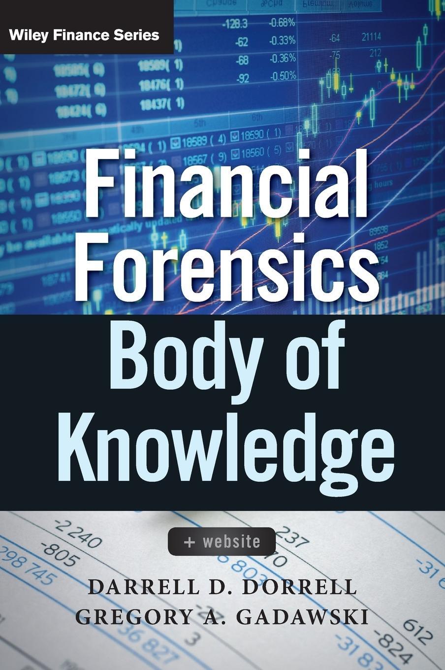 Cover: 9780470880852 | Financial Forensics + Website | Dorrell (u. a.) | Buch | 560 S. | 2012